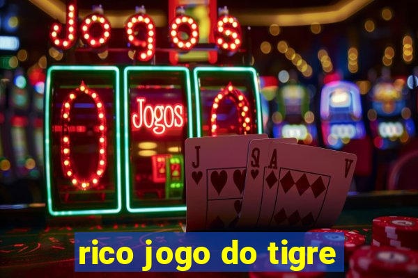 rico jogo do tigre